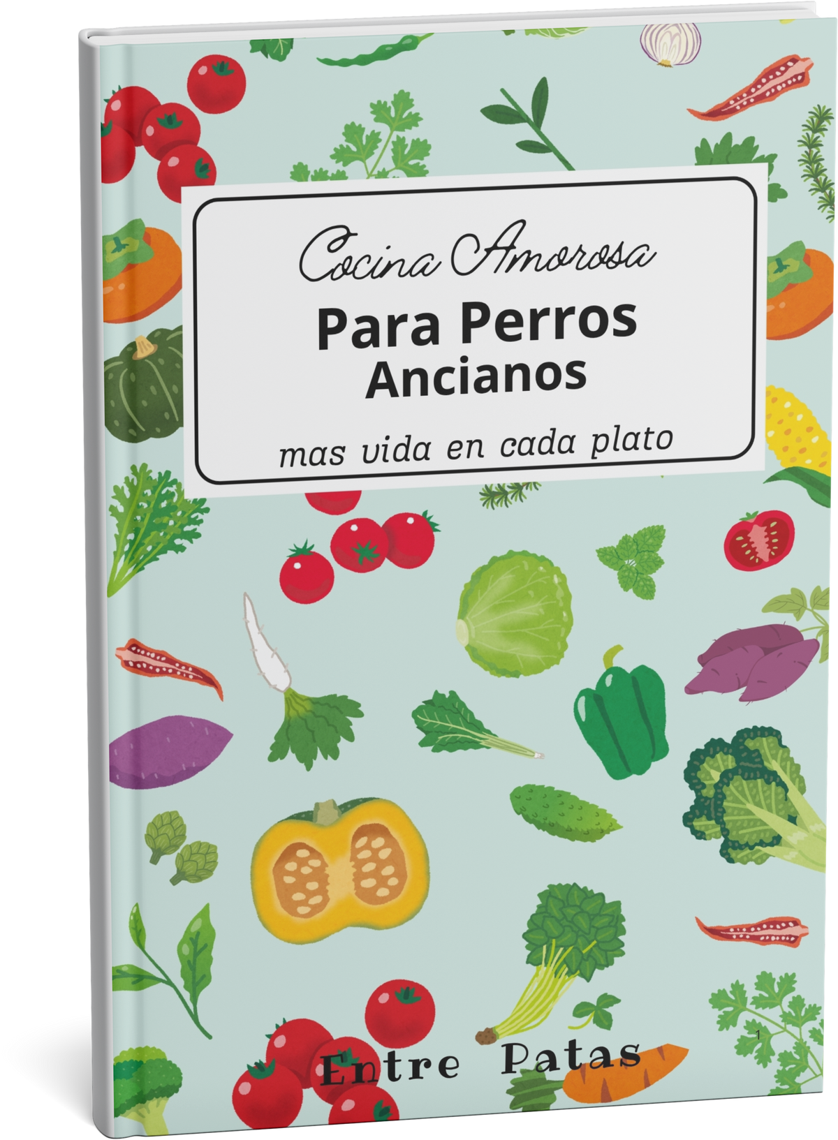 Cocina Amorosa Para Perros Ancianos - más vida en cada plato